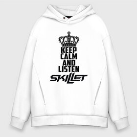 Мужское худи Oversize хлопок с принтом Keep calm and listen Skillet , френч-терри — 70% хлопок, 30% полиэстер. Мягкий теплый начес внутри —100% хлопок | боковые карманы, эластичные манжеты и нижняя кромка, капюшон на магнитной кнопке | skilet | skillet | альтернативный | гранж | группа | джен леджер | джон купер | индастриал | кори купер | метал | ню | пост | рок | сет моррисон | симфоник | скилет | хард | христианский