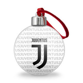 Ёлочный шар с принтом Juventus 2018 Original , Пластик | Диаметр: 77 мм | juventus | спорт | спортивные | футбол | футбольный клуб | ювентус