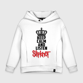 Детское худи Oversize хлопок с принтом Keep calm and listen Slipknot , френч-терри — 70% хлопок, 30% полиэстер. Мягкий теплый начес внутри —100% хлопок | боковые карманы, эластичные манжеты и нижняя кромка, капюшон на магнитной кнопке | slipknot | альтернативный | грув | кори тейлор | крис фен | метал | музыка | ню | рок | слайпкнот | слипкнот | слипнот