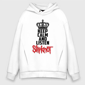 Мужское худи Oversize хлопок с принтом Keep calm and listen Slipknot , френч-терри — 70% хлопок, 30% полиэстер. Мягкий теплый начес внутри —100% хлопок | боковые карманы, эластичные манжеты и нижняя кромка, капюшон на магнитной кнопке | Тематика изображения на принте: slipknot | альтернативный | грув | кори тейлор | крис фен | метал | музыка | ню | рок | слайпкнот | слипкнот | слипнот