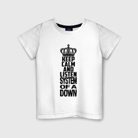 Детская футболка хлопок с принтом Keep calm and listen SoD , 100% хлопок | круглый вырез горловины, полуприлегающий силуэт, длина до линии бедер | Тематика изображения на принте: 