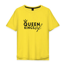 Мужская футболка хлопок Oversize с принтом Queen of Kings , 100% хлопок | свободный крой, круглый ворот, “спинка” длиннее передней части | 