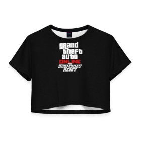 Женская футболка 3D укороченная с принтом GTA Online: The Doomsday Heist , 100% полиэстер | круглая горловина, длина футболки до линии талии, рукава с отворотами | auto | dead | grand | gta | gta5 | rdr | red | redemption | rockstar | theft | гта | день | судный