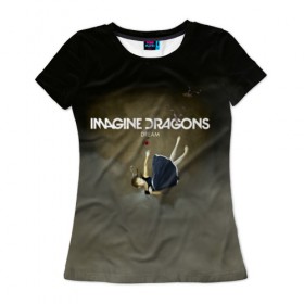 Женская футболка 3D с принтом Imagine Dragons Dream , 100% полиэфир ( синтетическое хлопкоподобное полотно) | прямой крой, круглый вырез горловины, длина до линии бедер | альтернативный | американская | группа | драгонс | имеджин | инди | индирок | поп | рок | электроник