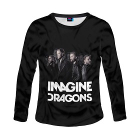 Женский лонгслив 3D с принтом Группа Imagine Dragons , 100% полиэстер | длинные рукава, круглый вырез горловины, полуприлегающий силуэт | альтернативный | американская | группа | драгонс | имеджин | инди | индирок | поп | рок | электроник