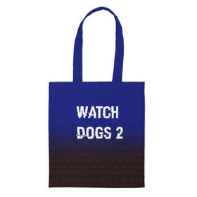 Сумка 3D повседневная с принтом Watch Dogs 2 Hacked GAME , 100% полиэстер | Плотность: 200 г/м2; Размер: 34×35 см; Высота лямок: 30 см | 