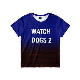 Детская футболка 3D с принтом Watch Dogs 2 Hacked GAME , 100% гипоаллергенный полиэфир | прямой крой, круглый вырез горловины, длина до линии бедер, чуть спущенное плечо, ткань немного тянется | 