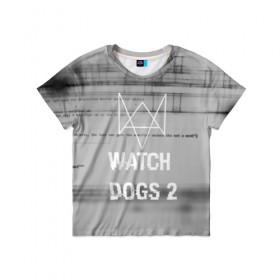 Детская футболка 3D с принтом Wath dogs 2 collection , 100% гипоаллергенный полиэфир | прямой крой, круглый вырез горловины, длина до линии бедер, чуть спущенное плечо, ткань немного тянется | game | wath dogs 2 | город | девушка | дрон | игры | компьютеры | пистолет | телефон | технологии | хакер