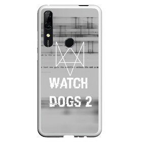 Чехол для Honor P Smart Z с принтом Wath dogs 2 collection , Силикон | Область печати: задняя сторона чехла, без боковых панелей | Тематика изображения на принте: game | wath dogs 2 | город | девушка | дрон | игры | компьютеры | пистолет | телефон | технологии | хакер