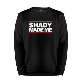 Мужской свитшот хлопок с принтом Shady Made Me , 100% хлопок |  | eminem | rap | swag | рэп | свэг | эминем