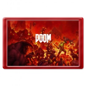 Магнит 45*70 с принтом DOOM , Пластик | Размер: 78*52 мм; Размер печати: 70*45 | art | doom | game | возвращение | дум | игра | легенда | шутер