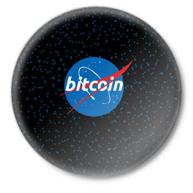 Значок с принтом BITCOIN в стиле NASA ,  металл | круглая форма, металлическая застежка в виде булавки | Тематика изображения на принте: bitcoin | btc | crypto | биткоин | валюта | деньги | криптовалюта | майнер | майнинг | цифровое золото