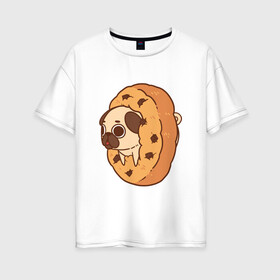 Женская футболка хлопок Oversize с принтом мопс-печанька , 100% хлопок | свободный крой, круглый ворот, спущенный рукав, длина до линии бедер
 | dog | pug | мопс | собака