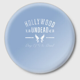 Значок с принтом Hollywood Undead ,  металл | круглая форма, металлическая застежка в виде булавки | 