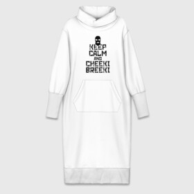 Платье удлиненное хлопок с принтом Keep calm and cheeki breeki ,  |  | counter | cs | cs go | csgo | go | strike | контр | контра | кс | кс го | ксго | страйк | чики брики | чикибрики