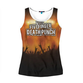 Женская майка 3D с принтом Five Finger Death Punch , 100% полиэстер | круглая горловина, прямой силуэт, длина до линии бедра | band | five finger death punch | metal | music | rock | атрибутика | группа | метал | музыка | рок