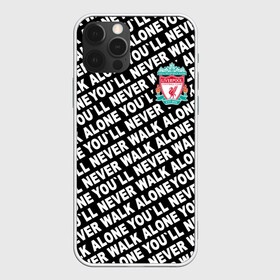 Чехол для iPhone 12 Pro с принтом YNWA с логотипом , силикон | область печати: задняя сторона чехла, без боковых панелей | liverpool | you ll never walk alone | апл | ливерпуль | футбол