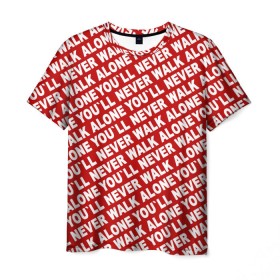 Мужская футболка 3D с принтом YNWA красный , 100% полиэфир | прямой крой, круглый вырез горловины, длина до линии бедер | Тематика изображения на принте: liverpool | ynwa | yol ll never walk alone | апл | ливерпуль | футбол