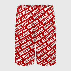 Детские спортивные шорты 3D с принтом YNWA красный ,  100% полиэстер
 | пояс оформлен широкой мягкой резинкой, ткань тянется
 | Тематика изображения на принте: liverpool | ynwa | yol ll never walk alone | апл | ливерпуль | футбол