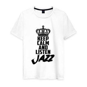 Мужская футболка хлопок с принтом Keep calm and listen Jazz , 100% хлопок | прямой крой, круглый вырез горловины, длина до линии бедер, слегка спущенное плечо. | jazz | африканские ритмы | афроамериканский | блюз | вокально | гармоническая | джаз | джас | европейская | жаз | жас | инструментальная | музыка | музыкальный | регтайм | структура | фольклор