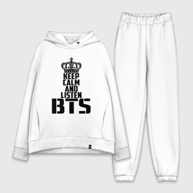 Женский костюм хлопок Oversize с принтом Keep calm and listen BTS ,  |  | bangtan boys | bts | j hope | jimin | jin | jungkook | k pop | rm | sonyeondan | suga | v | бойз бойс | бойскауты | бтс бенгтан. бангтан | группа | к поп | корейская | пуленепробиваемые | хип хоп