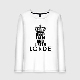 Женский лонгслив хлопок с принтом Keep calm and listen Lorde , 100% хлопок |  | 