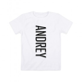 Детская футболка хлопок с принтом Andrey-black , 100% хлопок | круглый вырез горловины, полуприлегающий силуэт, длина до линии бедер | 