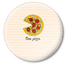 Значок с принтом One love, One pizza ,  металл | круглая форма, металлическая застежка в виде булавки | 14 февраля | love | pizza | valentine | любовь