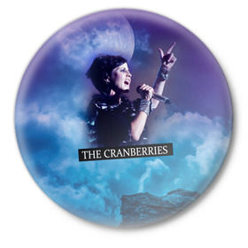 Значок с принтом The Cranberries ,  металл | круглая форма, металлическая застежка в виде булавки | cranberries | долорес о риордан | крэнберрис