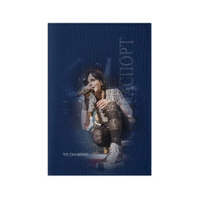 Обложка для паспорта матовая кожа с принтом The Cranberries , натуральная матовая кожа | размер 19,3 х 13,7 см; прозрачные пластиковые крепления | cranberries | долорес о риордан | крэнберрис