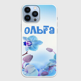 Чехол для iPhone 13 Pro Max с принтом Ольга ,  |  | flower | name | spring | букет | весна | имена | имя | ольга | природа | узор | цветочный | цветы