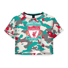Женская футболка 3D укороченная с принтом FC Liverpool , 100% полиэстер | круглая горловина, длина футболки до линии талии, рукава с отворотами | england | football | liverpool fc | logo | sport | англия | арт | камуфляж | ливерпуль | лига | лого | милитари | спорт | текстура | фк | футбол | футбольный клуб | эмблема
