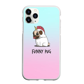 Чехол для iPhone 11 Pro матовый с принтом Funny PUG , Силикон |  | animals | dog | dogs | gradient | illustration | inscription | lettering | pug | puppy | unicorn | градиент | единорог | животные | иллюстрация | леттеринг | мопс | надпись | песик | собаки | щенок