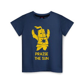 Детская футболка хлопок с принтом Praise the sun , 100% хлопок | круглый вырез горловины, полуприлегающий силуэт, длина до линии бедер | Тематика изображения на принте: dark souls | dark souls 3