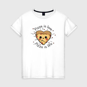 Женская футболка хлопок с принтом Пицца-это любовь , 100% хлопок | прямой крой, круглый вырез горловины, длина до линии бедер, слегка спущенное плечо | 14 февраля | любовь | пицца