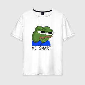Женская футболка хлопок Oversize с принтом me smart , 100% хлопок | свободный крой, круглый ворот, спущенный рукав, длина до линии бедер
 | грустная лягушка мем