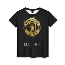Женская футболка 3D с принтом MU Gold , 100% полиэфир ( синтетическое хлопкоподобное полотно) | прямой крой, круглый вырез горловины, длина до линии бедер | Тематика изображения на принте: champions | england | league | manchester | united | лига | манчестер | чемпионов | юнайтед