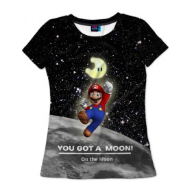 Женская футболка 3D с принтом You got a moon , 100% полиэфир ( синтетическое хлопкоподобное полотно) | прямой крой, круглый вырез горловины, длина до линии бедер | 