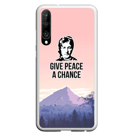 Чехол для Honor P30 с принтом Give Peace a Chance , Силикон | Область печати: задняя сторона чехла, без боковых панелей | Тематика изображения на принте: битлз | горы | джон леннон | ленон | мир | песня | цитаты | шанс