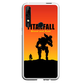 Чехол для Honor P Smart Z с принтом Titanfall 2 , Силикон | Область печати: задняя сторона чехла, без боковых панелей | blood and rust | game | воин | закат | игра | кровь и ржавчина | робот