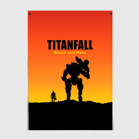 Постер с принтом Titanfall 2 , 100% бумага
 | бумага, плотность 150 мг. Матовая, но за счет высокого коэффициента гладкости имеет небольшой блеск и дает на свету блики, но в отличии от глянцевой бумаги не покрыта лаком | blood and rust | game | воин | закат | игра | кровь и ржавчина | робот