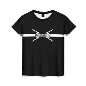 Женская футболка 3D с принтом Death magnetic, Metallica , 100% полиэфир ( синтетическое хлопкоподобное полотно) | прямой крой, круглый вырез горловины, длина до линии бедер | m | metallica | группа | джеймс хэтфилд | кирк хэмметт | ларс ульрих | метал | металика | металлика | миталика | музыка | роберт трухильо | рок | трэш | трэшметал | хард | хардрок | хеви | хевиметал