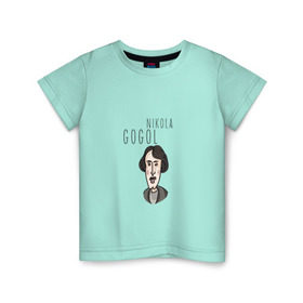 Детская футболка хлопок с принтом Николай Гоголь , 100% хлопок | круглый вырез горловины, полуприлегающий силуэт, длина до линии бедер | 