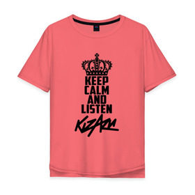 Мужская футболка хлопок Oversize с принтом Keep calm and listen Kizaru , 100% хлопок | свободный крой, круглый ворот, “спинка” длиннее передней части | kizaru | кизару | олег нечипоренко