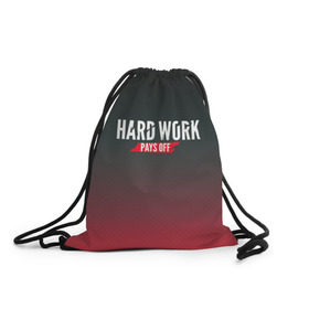 Рюкзак-мешок 3D с принтом Hard work pays off. 3D. RedB , 100% полиэстер | плотность ткани — 200 г/м2, размер — 35 х 45 см; лямки — толстые шнурки, застежка на шнуровке, без карманов и подкладки | carbon | мотивация | спорт | цели