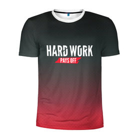 Мужская футболка 3D спортивная с принтом Hard work pays off. 3D. RedB , 100% полиэстер с улучшенными характеристиками | приталенный силуэт, круглая горловина, широкие плечи, сужается к линии бедра | carbon | мотивация | спорт | цели