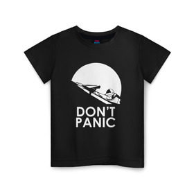 Детская футболка хлопок с принтом Don`t Panic , 100% хлопок | круглый вырез горловины, полуприлегающий силуэт, длина до линии бедер | elon musk | spacex | илон маск | космос | марс | спейс икс