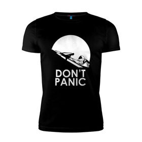 Мужская футболка премиум с принтом Don`t Panic , 92% хлопок, 8% лайкра | приталенный силуэт, круглый вырез ворота, длина до линии бедра, короткий рукав | Тематика изображения на принте: elon musk | spacex | илон маск | космос | марс | спейс икс