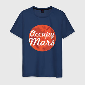 Мужская футболка хлопок с принтом Occupy Mars , 100% хлопок | прямой крой, круглый вырез горловины, длина до линии бедер, слегка спущенное плечо. | elon musk | spacex | илон маск | космос | марс | спейс икс