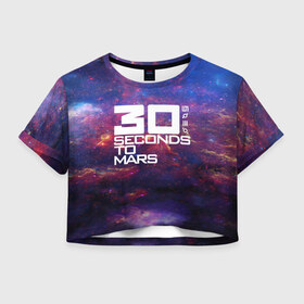Женская футболка 3D укороченная с принтом 30 Seconds to Mars , 100% полиэстер | круглая горловина, длина футболки до линии талии, рукава с отворотами | 30 seconds to mars | punk | rock | альтернативный хип хоп | группа | инди поп | музыка | музыкальное произведение | ноты | панк | регги | рок | синти поп